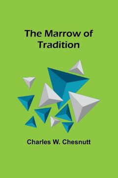 portada The Marrow of Tradition 