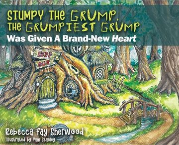 portada Stumpy the Grump, the Grumpiest Grump: Was Given A Brand-New Heart (en Inglés)