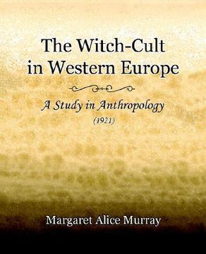 portada the witch-cult in western europe (1921) (in English)