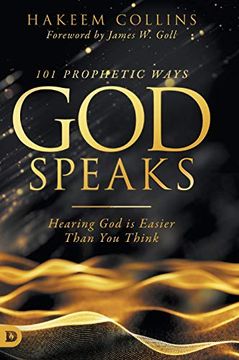 portada 101 Prophetic Ways god Speaks: Hearing god is Easier Than you Think (en Inglés)