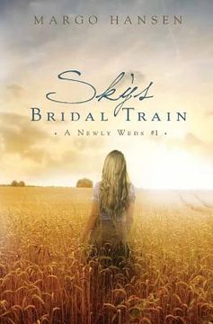 portada Sky's Bridal Train: A Newly Weds #1 (en Inglés)