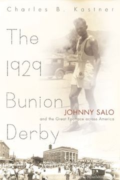 portada The 1929 Bunion Derby: Johnny Salo and the Great Footrace across America (Sports and Entertainment) (en Inglés)