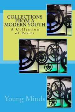 portada Collections From a Modern Youth: A Collection of Poems (en Inglés)