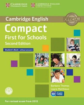 portada Compact First for Schools - Second Edition. Student's Book Without Answers With Cd-Rom and Workbook Without Answers With Audio cd (en Inglés)