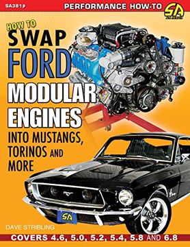 portada How to Swap Ford Modular Engines Into Mustangs, Torinos and More (en Inglés)