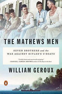 portada The Mathews Men: Seven Brothers and the war Against Hitler's U-Boats (in English)