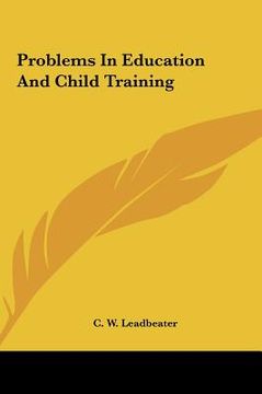 portada problems in education and child training (en Inglés)