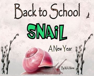 portada Back to School Snail - A New Year (in English)