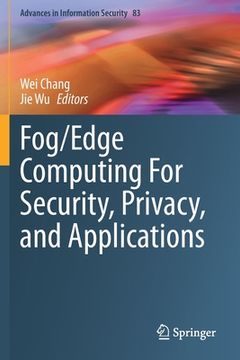 portada Fog/Edge Computing for Security, Privacy, and Applications (en Inglés)