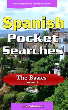 portada Spanish Pocket Searches - The Basics - Volume 2: A set of word search puzzles to aid your language learning