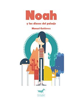 portada Noah y los dioses del paisaje