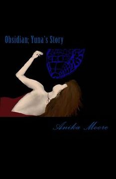 portada Obsidian; Yuna's Story (en Inglés)