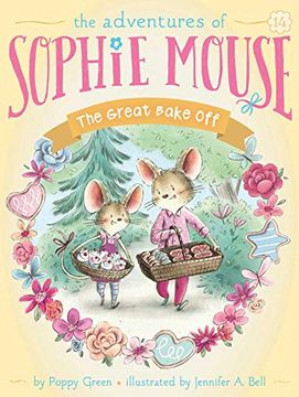 portada The Great Bake off (The Adventures of Sophie Mouse) (en Inglés)