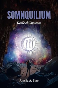 portada Somnquilium: Desde el Comienzo (in Spanish)