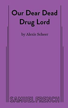 portada Our Dear Dead Drug Lord (in English)