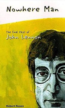 portada Nowhere Man: The Final Days of John Lennon (en Inglés)
