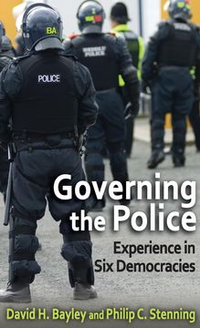 portada Governing the Police: Experience in six Democracies (en Inglés)