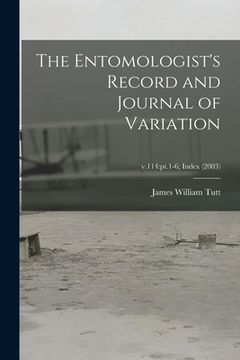 portada The Entomologist's Record and Journal of Variation; v.114: pt.1-6; Index (2003) (en Inglés)