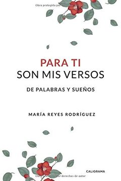 portada Para Ti Son Mis Versos: De Palabras Y Sueños (in Spanish)