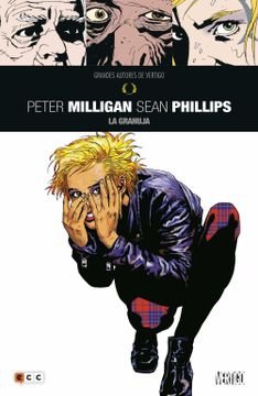 portada Grandes Autores de Vertigo: Peter Milligan y Sean Phillips - la Granuja