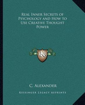 portada real inner secrets of psychology and how to use creative thought power (en Inglés)