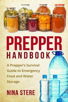 portada Prepper Handbook: A Prepper's Survival Guide to Emergency Food and Water Storage (en Inglés)