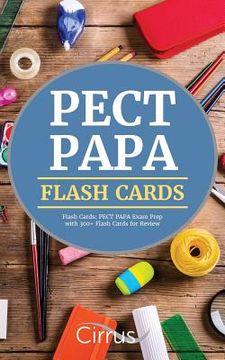 portada PECT PAPA Flash Cards: PECT PAPA Exam Prep with 300+ Flash Cards for Review (en Inglés)