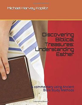portada Discovering Biblical Treasures: Understanding Esther: A Commentary Using Ancient Bible Study Methods (en Inglés)