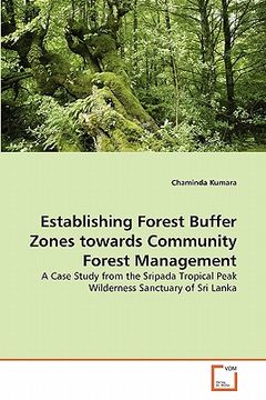 portada establishing forest buffer zones towards community forest maestablishing forest buffer zones towards community forest management nagement (en Inglés)