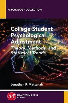 portada College Student Psychological Adjustment: Theory, Methods, and Statistical Trends