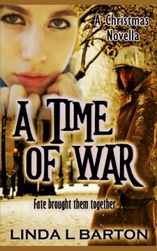 portada A Time of War: A Christmas Novella (en Inglés)