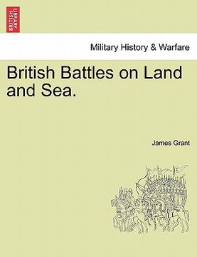 portada british battles on land and sea. (in English)