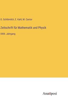 portada Zeitschrift für Mathematik und Physik: XXIII. Jahrgang (en Alemán)