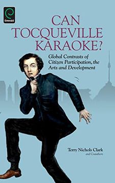 portada Can Tocqueville Karaoke? Global Contrasts of Citizen Participation, the Arts and Development (Research in Urban Policy, 11) (in English)