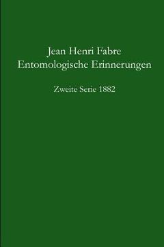 portada Entomologische Erinnerungen 2. Serie 1882 (en Alemán)