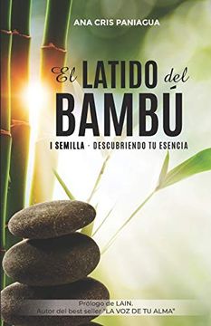 portada El Latido del Bambú: I Semilla – Descubriendo tu Esencia (in Spanish)
