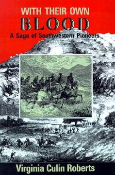 portada with their own blood: a saga of southwestern pioneers (en Inglés)