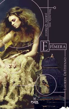 portada Efimera: Trilogia del Jardin Quimico