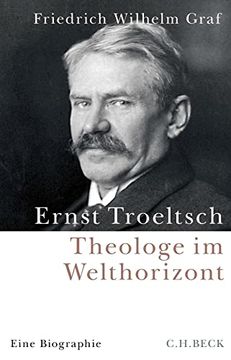portada Ernst Troeltsch: Theologe im Welthorizont (in German)