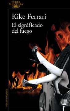 portada El Significado del Fuego / The Meaning of Fire (in Spanish)