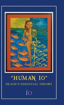 portada Human IO: Death's Essential Theory (in English)