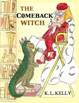 portada The Comeback Witch: Zany Hazbean Writes a Children's Book (Volume 1)