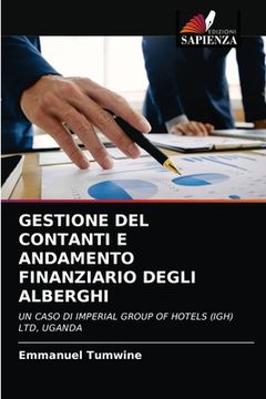 portada Gestione del Contanti E Andamento Finanziario Degli Alberghi (en Italiano)