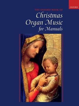 portada Oxford Book of Christmas Organ Music for Manuals: Paperback (en Inglés)
