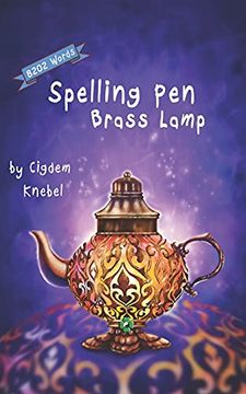 portada Spelling pen - Brass Lamp: Decodable Chapter Book for Kids With Dyslexia: 3 (Spellling Pen) (en Inglés)