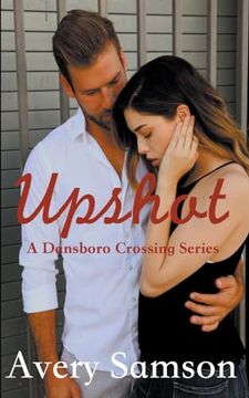 portada Upshot: A Small Town Romance (en Inglés)