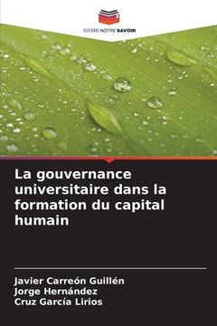 portada La gouvernance universitaire dans la formation du capital humain (en Francés)