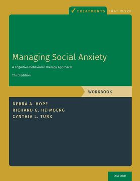 portada Managing Social Anxiety, Workbook: A Cognitive-Behavioral Therapy Approach (Treatments That Work) (en Inglés)