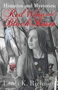 portada Histories and Mysteries: Red Wine and Black Roses
