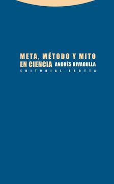 portada Meta, Método y Mito en Ciencia (in Spanish)